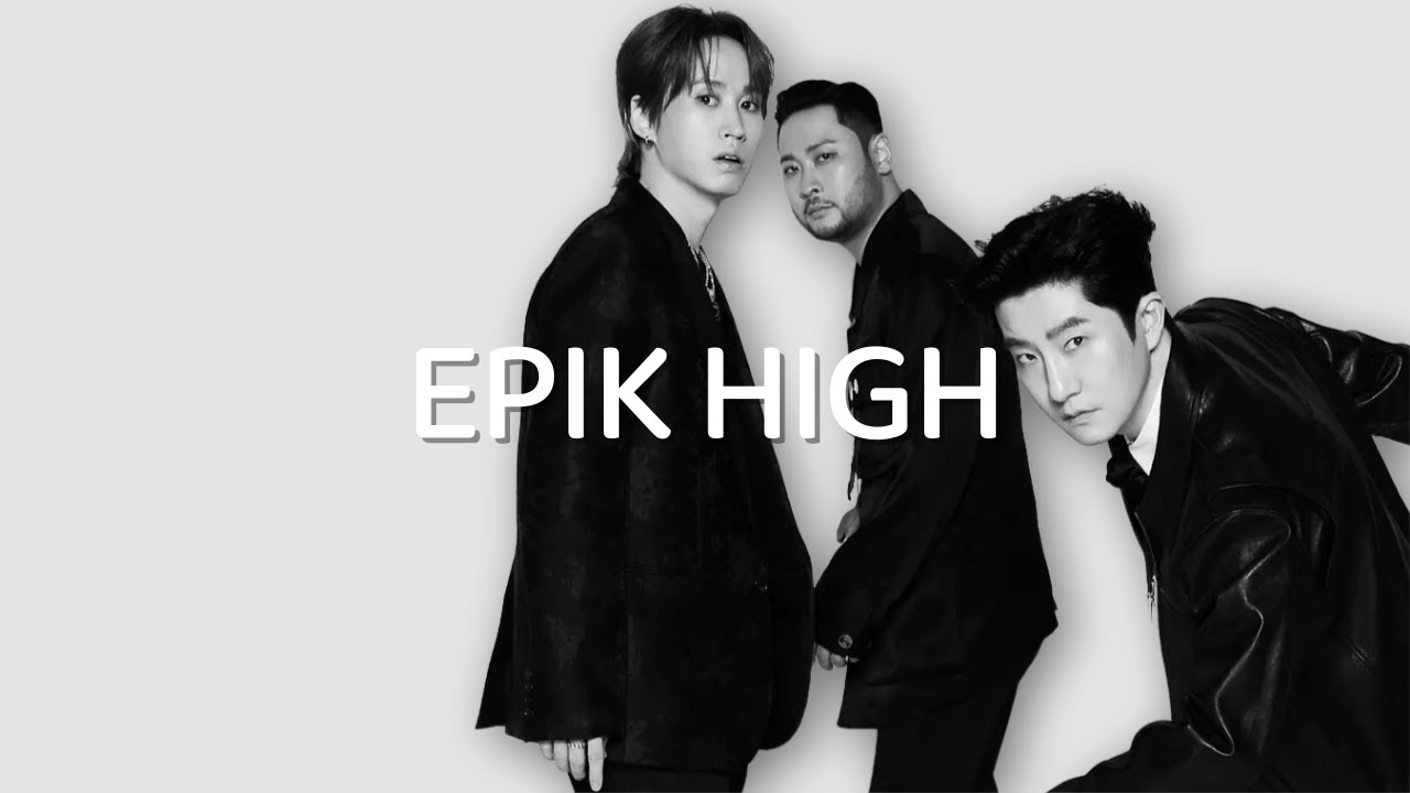 💿 에픽하이 노래 모음 | 명곡은 언제 들어도 | EPIK HIGH playlist