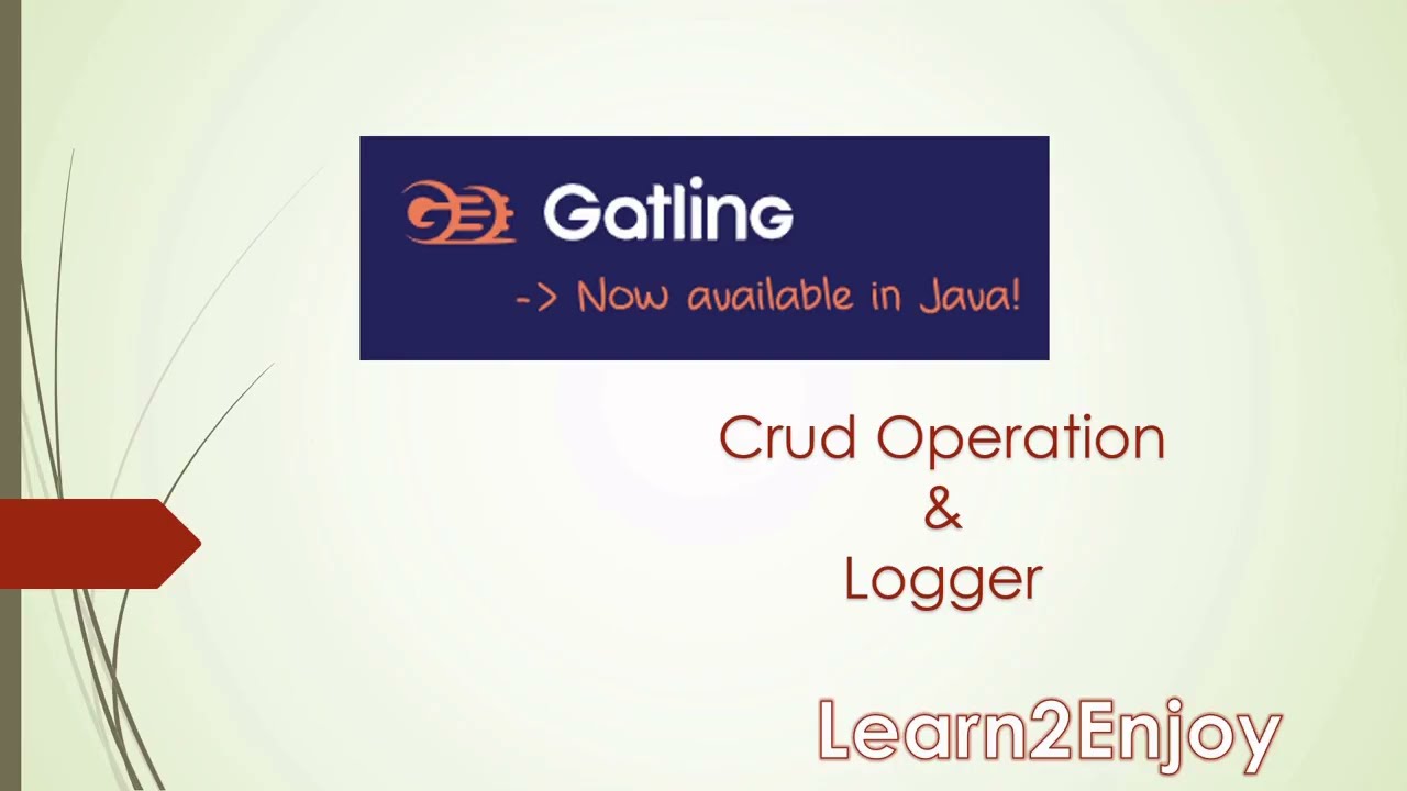 Gatling DSL CRUD Operation | Log Configuration  | Gatling Method | Reports | Performance Testing