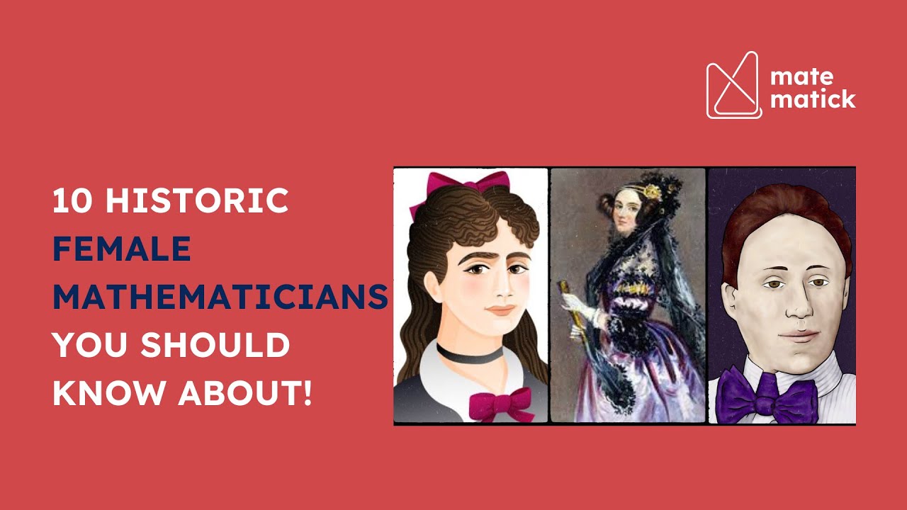 10 Female Mathematicians in History You Must Know About