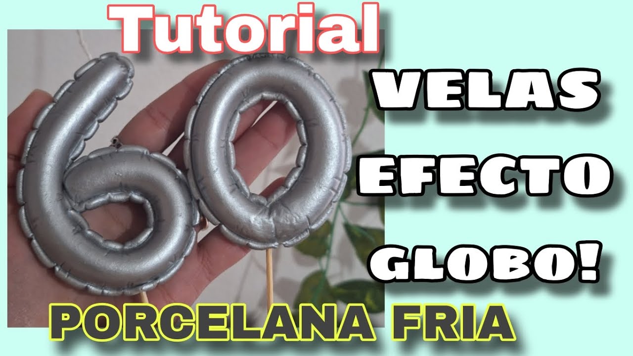 Cómo hacer VELAS GLOBO con Porcelana fria! #diy #porcelanafria #manualidades