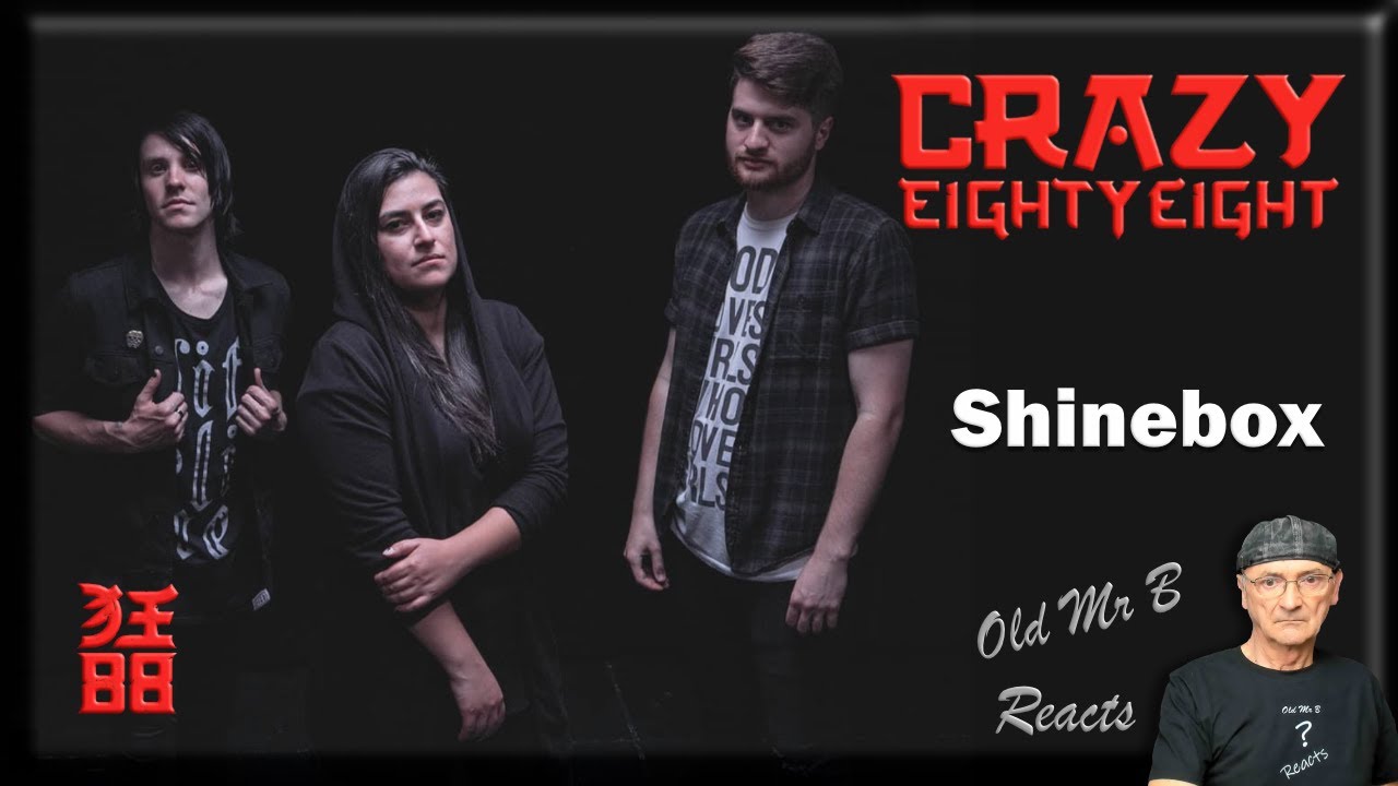CrazyEightyEight - Shinebox (First Time Reaction)