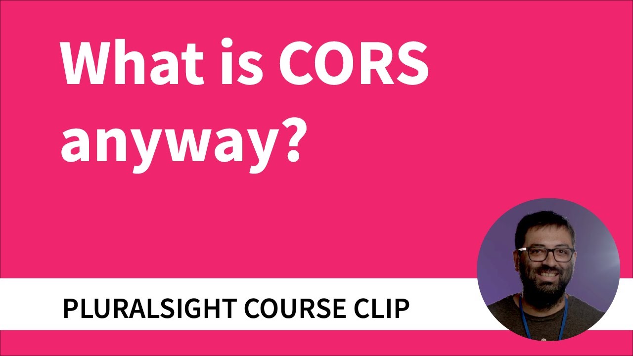 So what is CORS anyway?