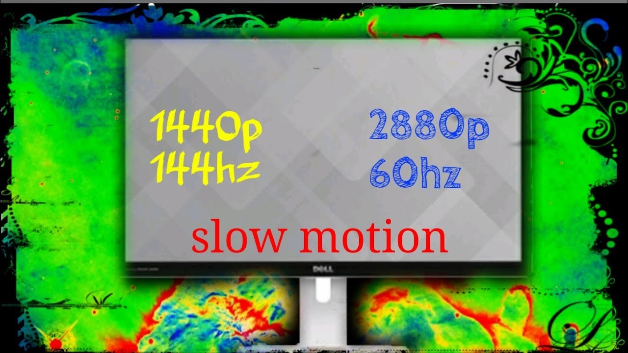 144hz vs 60hz - 1440p vs 2880p (5k) - S9+ - 240FPS - SLOW MOTION