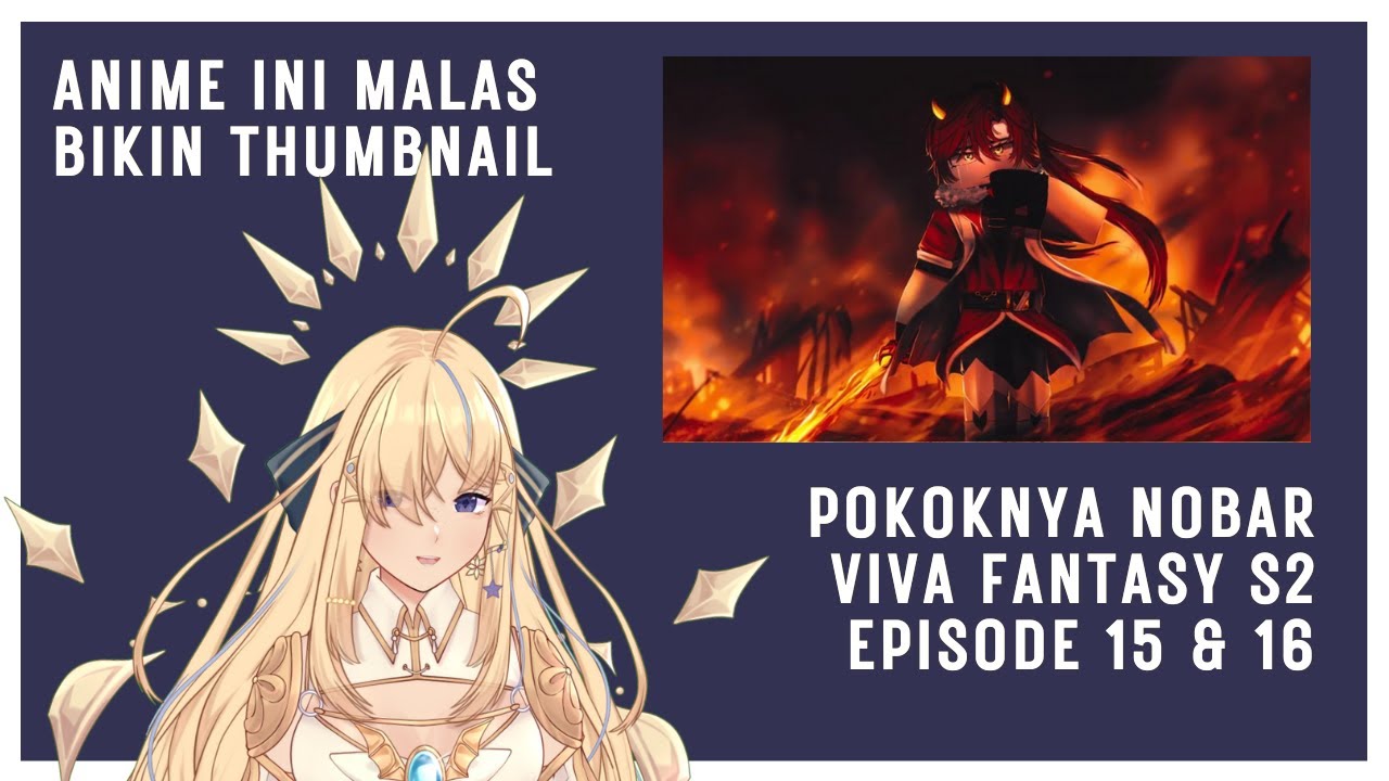 【TEMENIN AMARYNN】telat banget tapi nobar Viva Fantasy S2 Ep 15 & 16! / Amarynn 🕊️✨ #RynnTime (ID/EN)