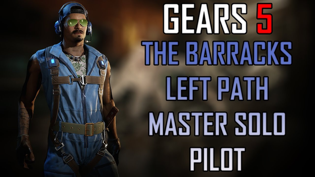 Gears 5 Master Solo Escape - The Barracks [Left Path] [Pilot]