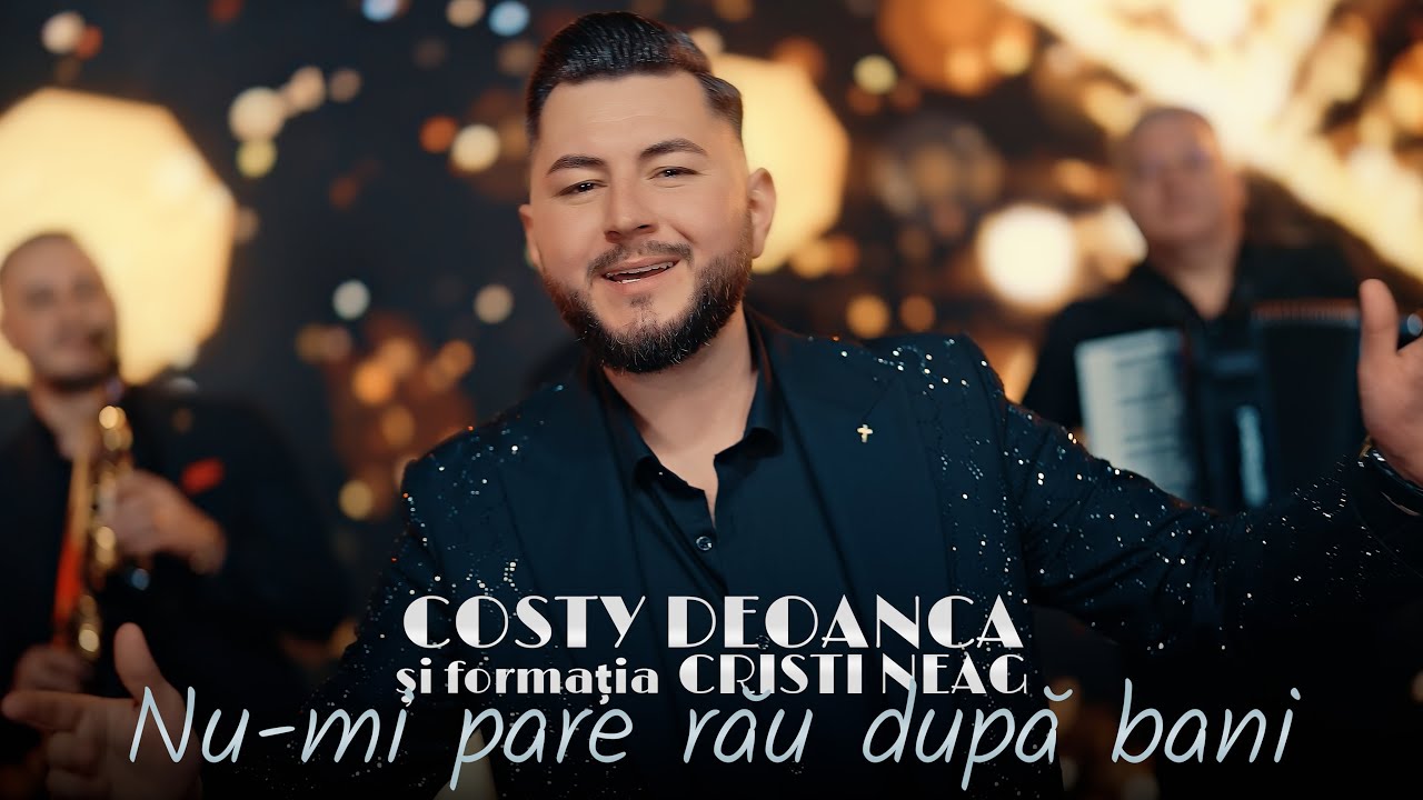 Costy Deoanca și formația Cristi Neag - Nu-mi pare rău după bani