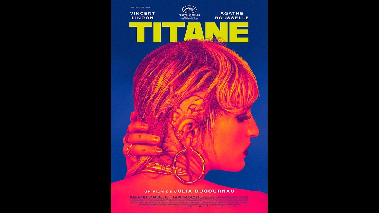 Titane |2021| WebRip en Fran&ccedil;ais (HD 1080p)
