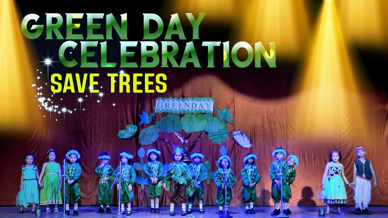 SAVE TREES | GREEN DAY CELEBRATION | SKIT & HINDI ACTION SONG