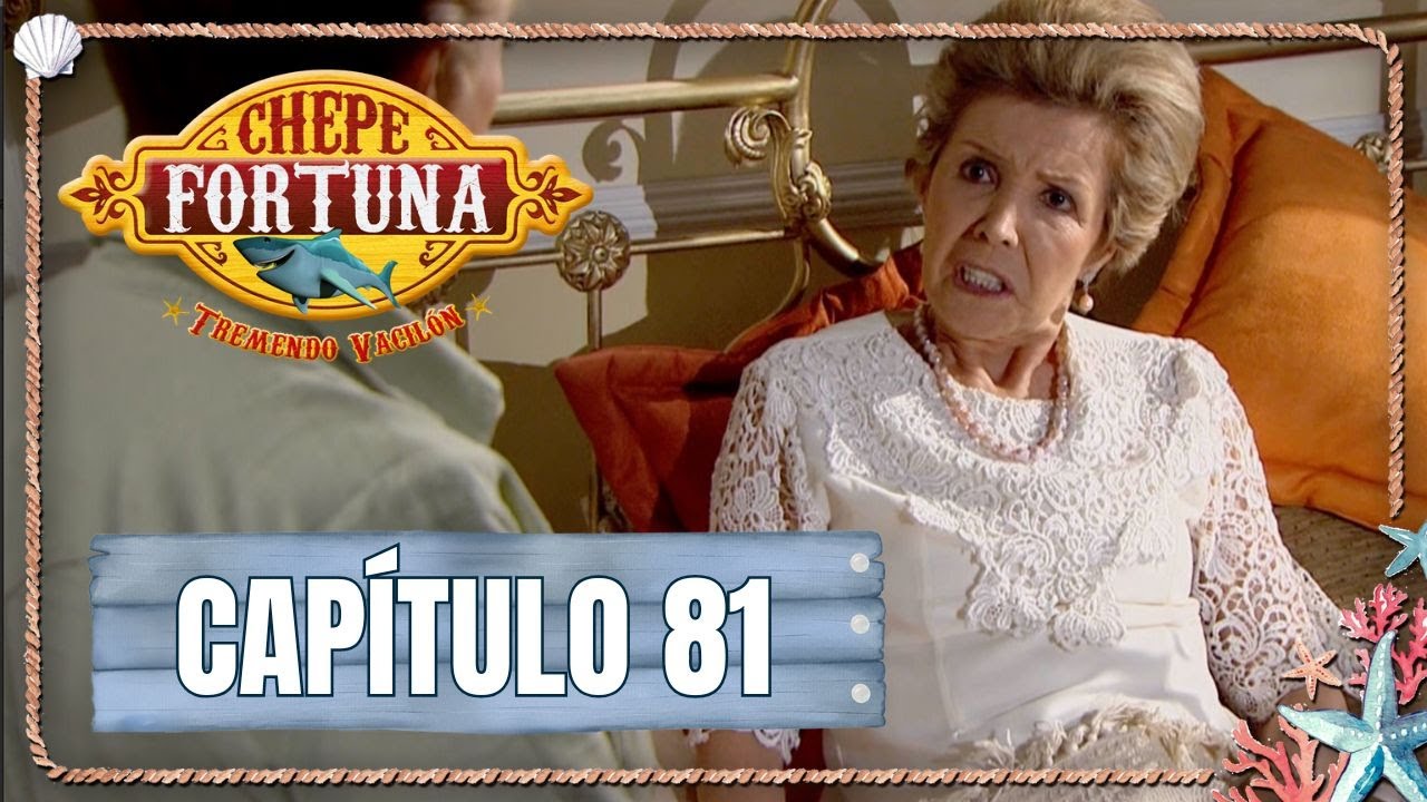 Chepe fortuna | Cap&iacute;tulo 81 | Verdades que impactan