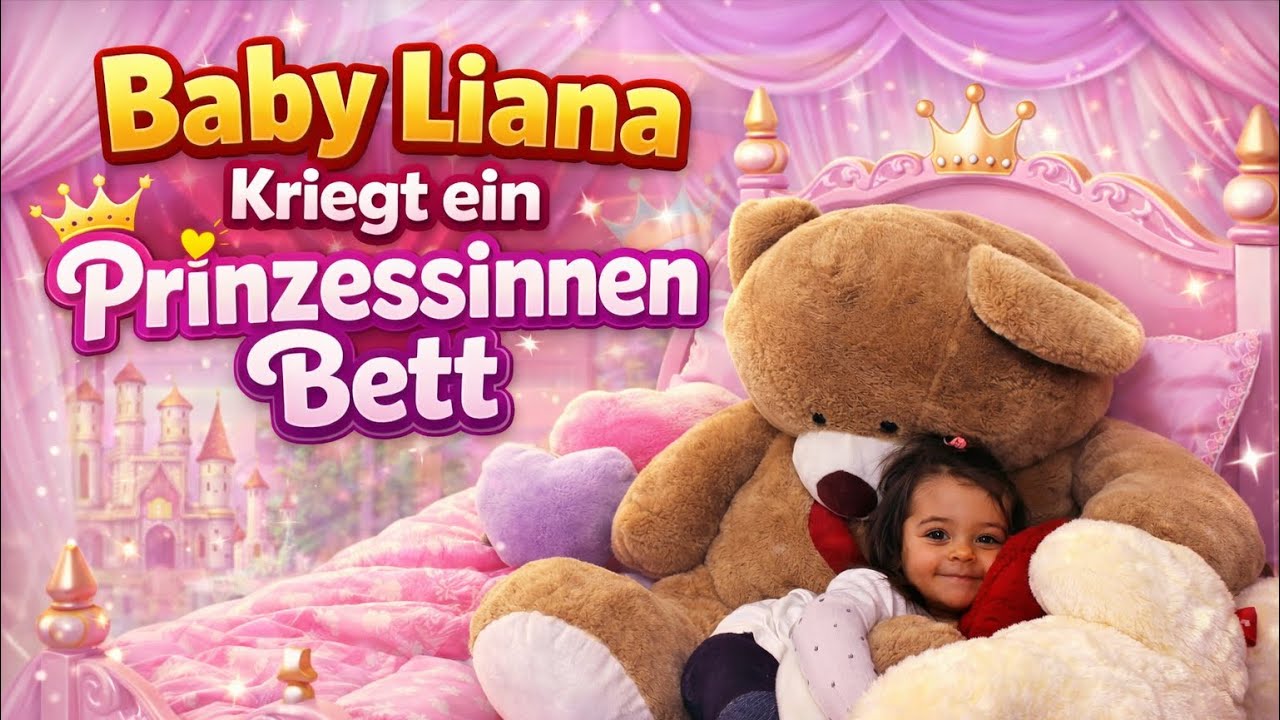 Baby Liana Kriegt ein Prinzessinen Bett 👸