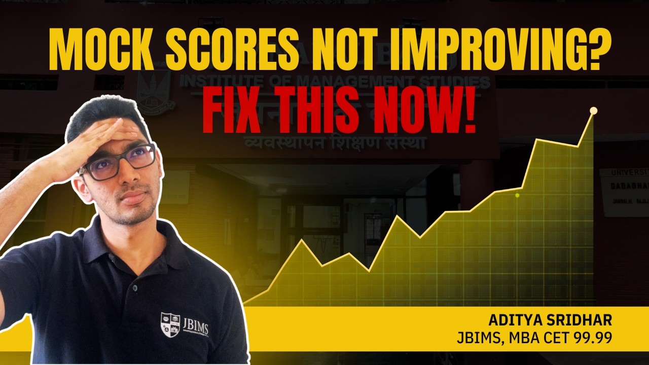 Why Your MBA CET Mock Scores Are Stuck