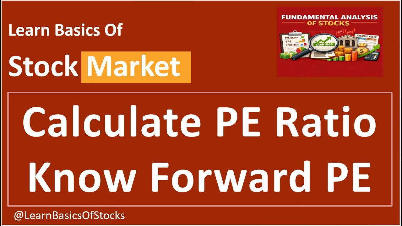 Learn How to Calculate PE Ratio and Understand Forward PE