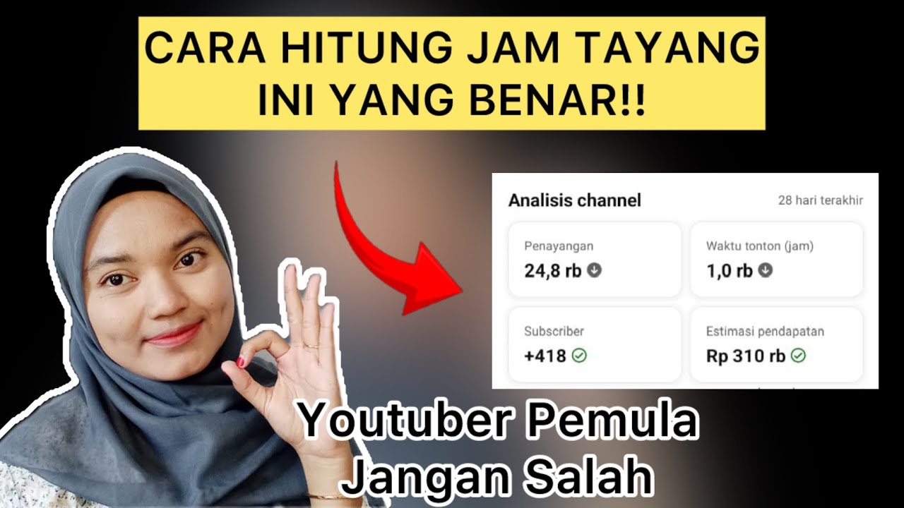 CARA HITUNG JAM TAYANG YANG BENAR ➡️ YOUTUBER PEMULA