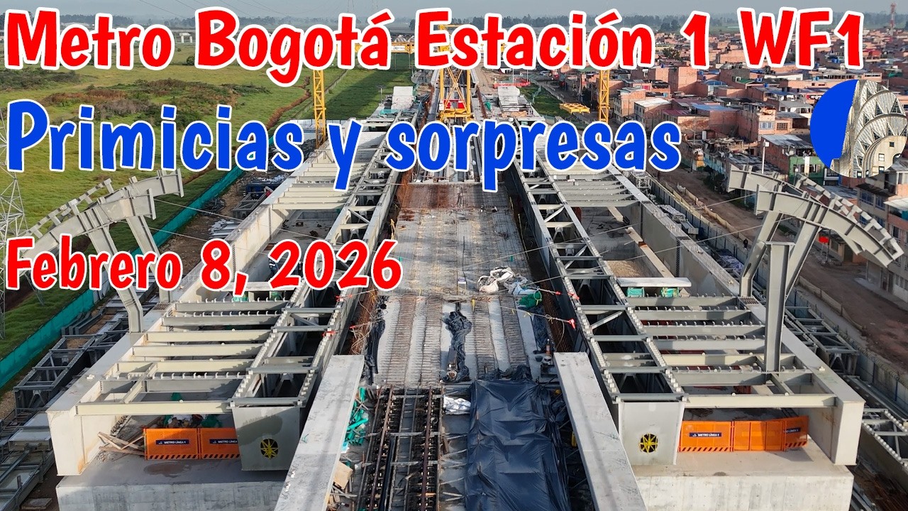 Estación 1 Metro de Bogotá Primicia Techo WF1 Febrero 8 2026