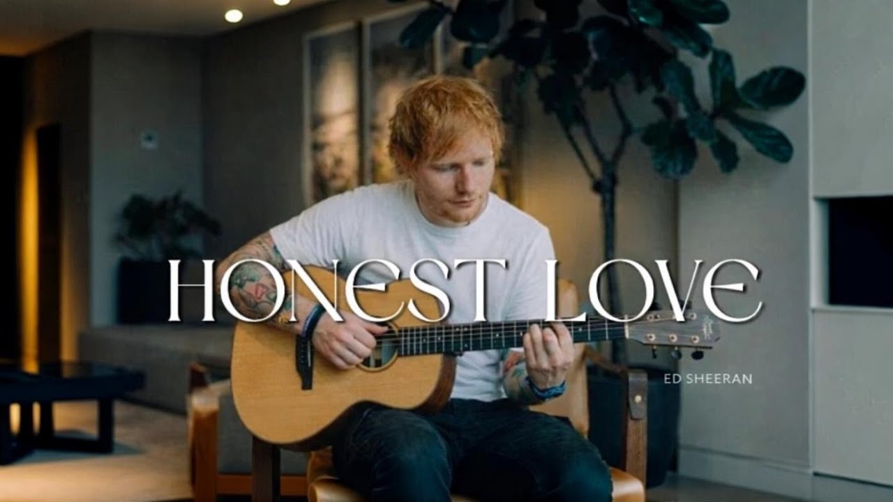 Ed Sheeran - Honest Love (Lyrics Video 2026 )