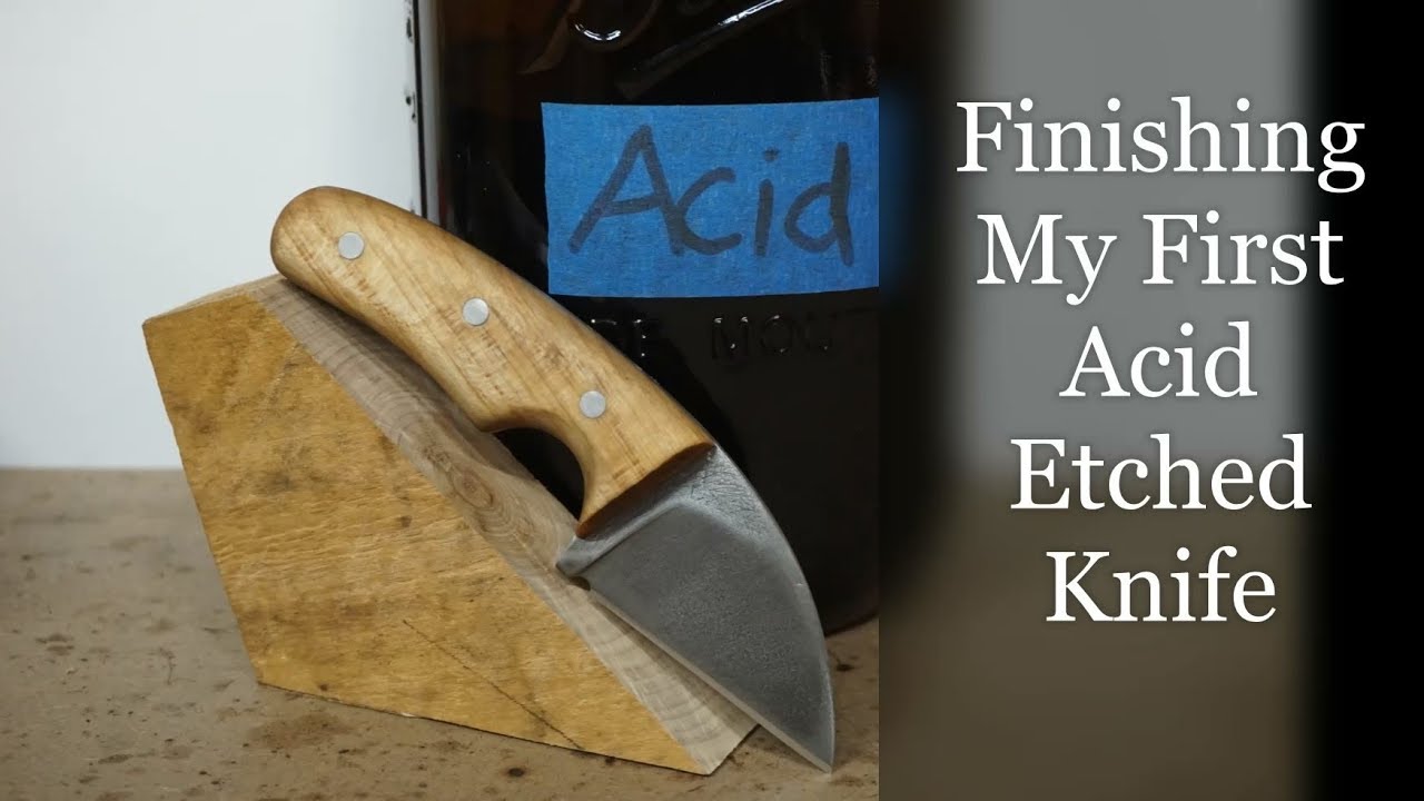 Completing my acid etched knife.
