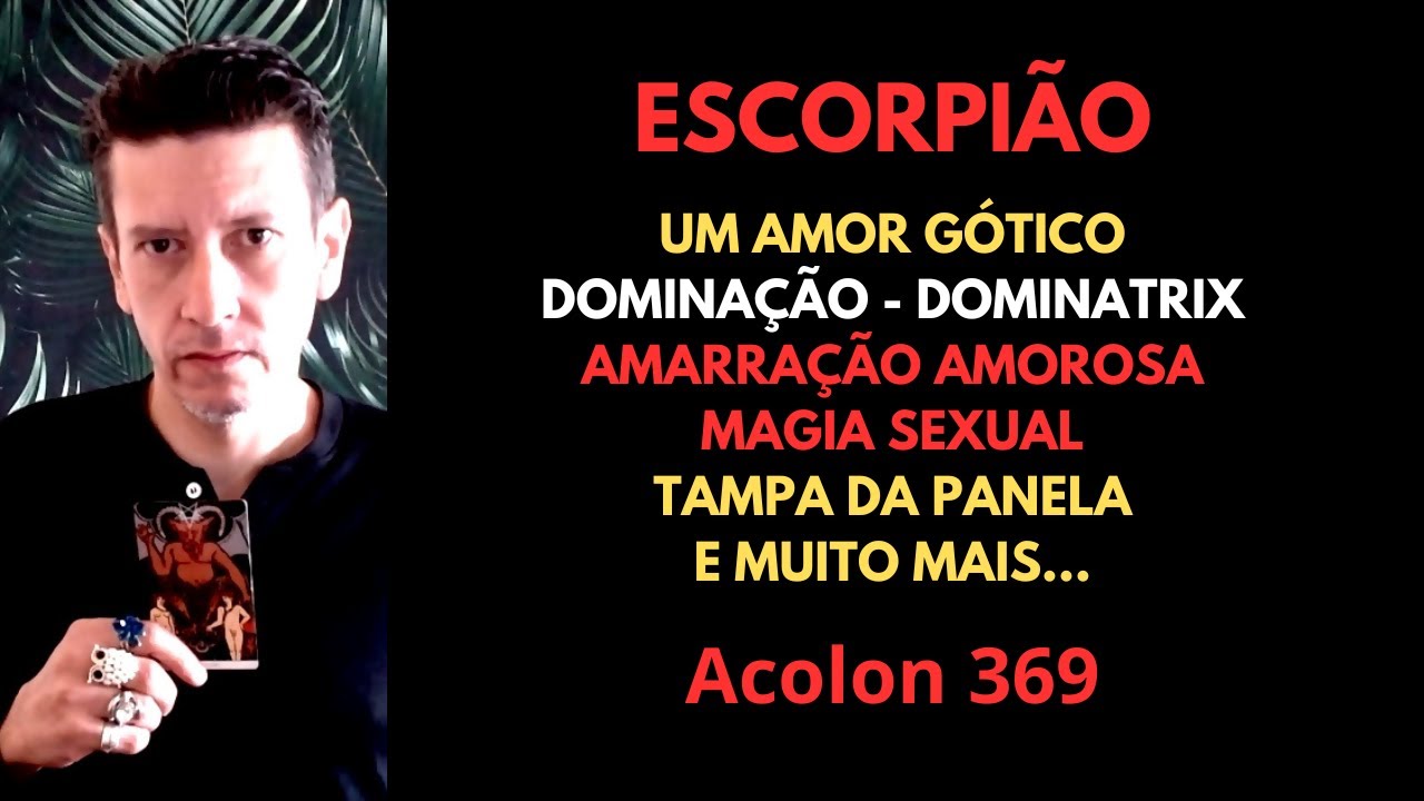 Escorpião - Magia Sexual, Amarração Amorosa #baralhocigano #tarot #escorpião #signodeescorpiao