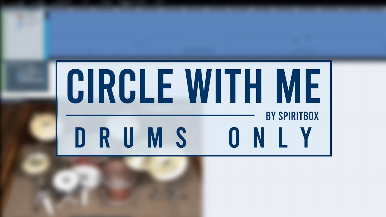Spiritbox - Circle With Me DRUMS ONLY