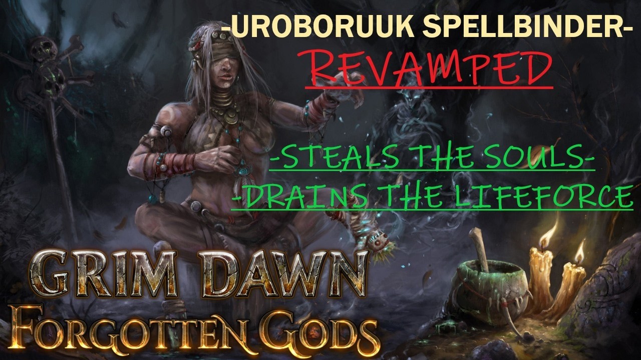 GRIM DAWN-Aether DE Uroboruuk's SPELLBINDER-500k DpS On Dope-CALLAGADRA-2026