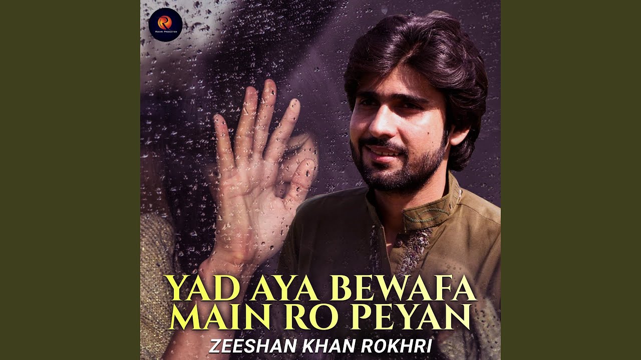 Yad Aya Bewafa Main Ro Peyan