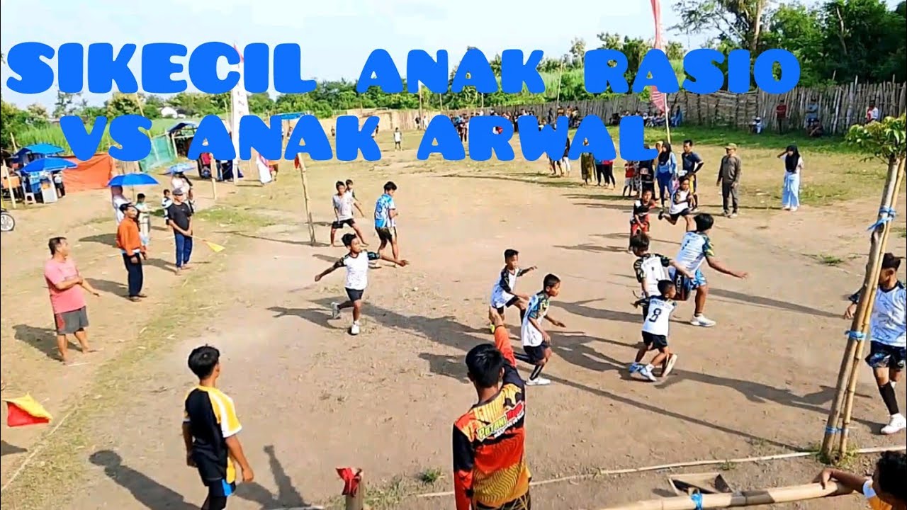 SIKECIL ANAK ARWAL VS ANAK RASIO LAP.. ARWAL WALIDONO PERAJEKAN 
