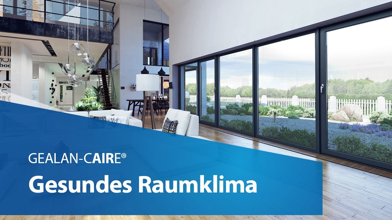 GEALAN-CAIRE® | Gesundes Raumklima