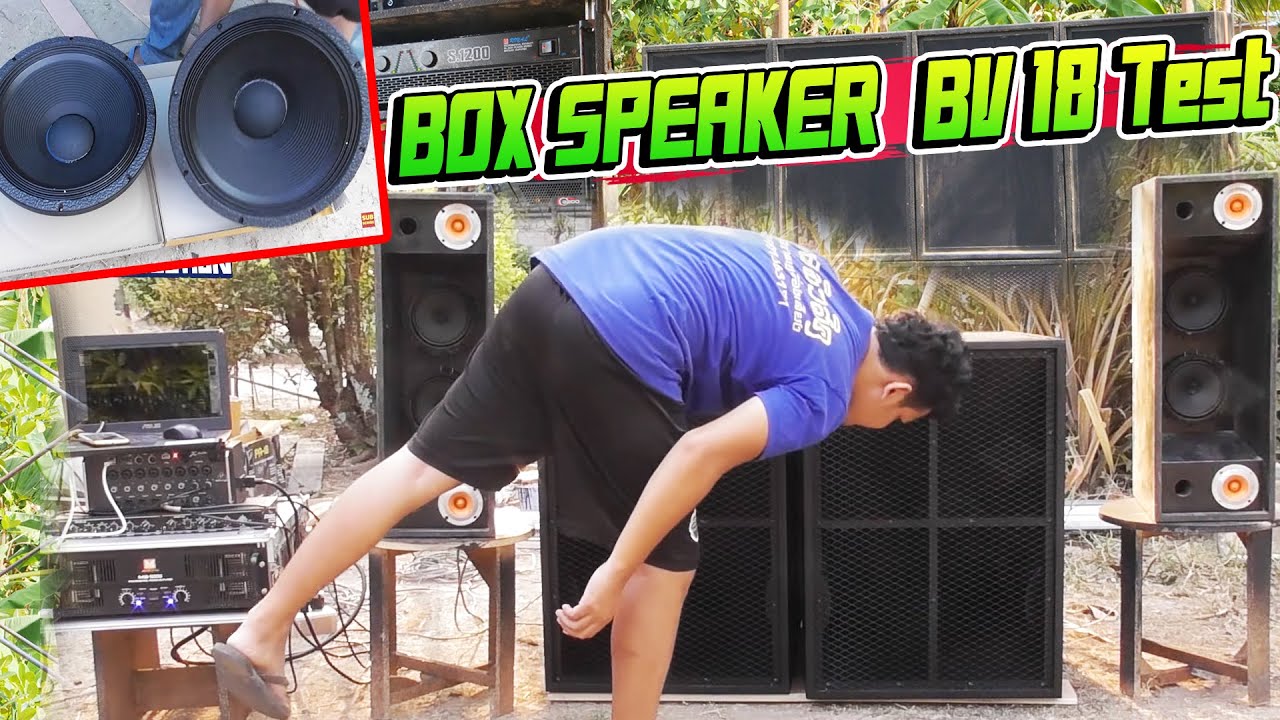 BOX SPEAKER THAILAND BV 18 TEST