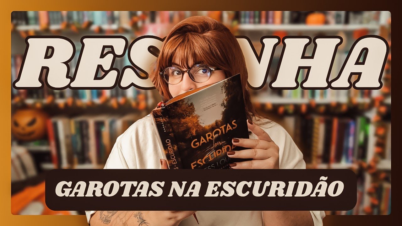 Essa cidade tem segredos demais…  | Garotas na Escuridão – Jess Lourey
