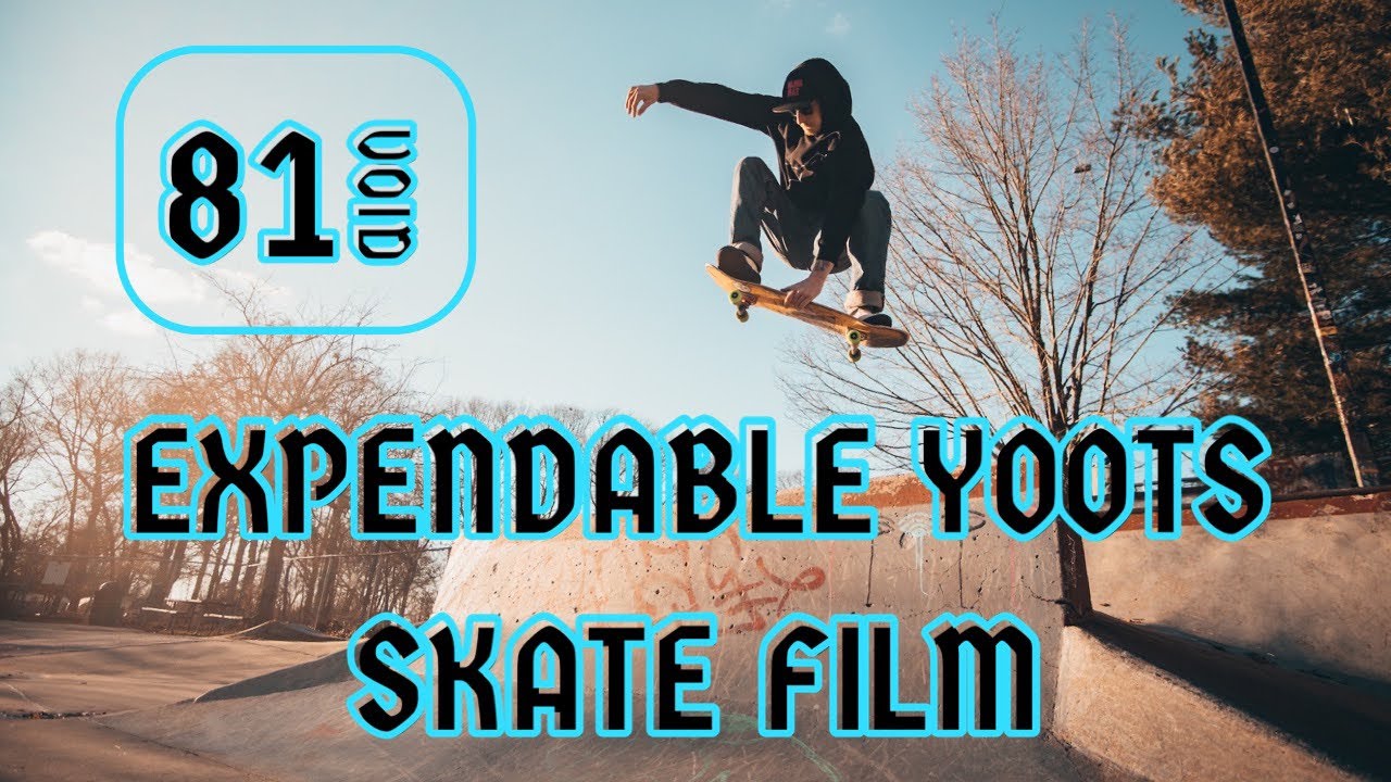 EXPENDABLE YOOTS SKATE FILM TRAILER