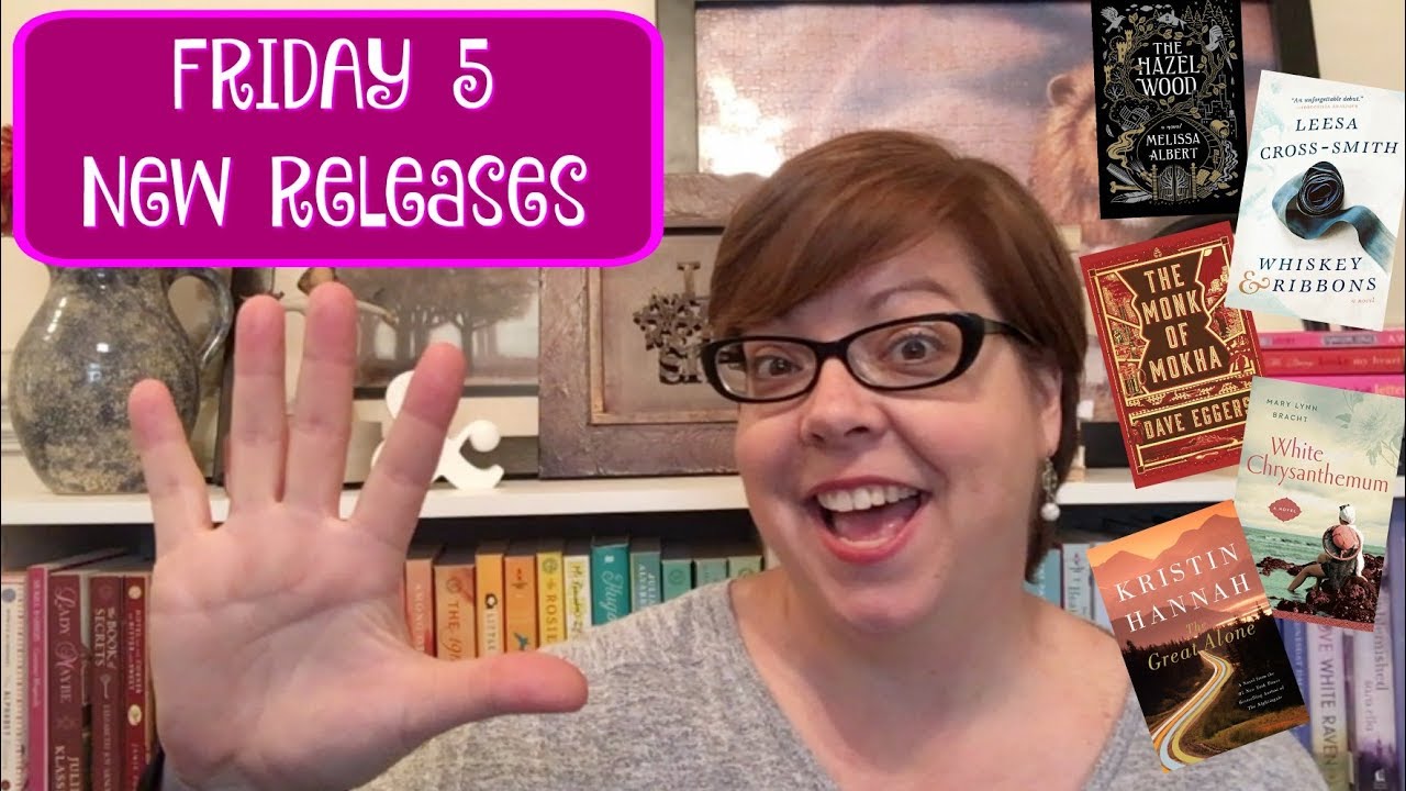 Friday 5 || New Releases On My Radar