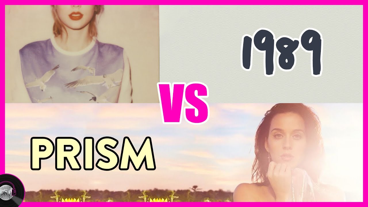 1989 vs PRISM - Taylor Swift VS Katy Perry (Album Battle) ⚔️