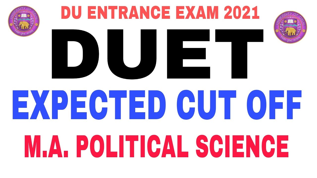 Delhi University Ma Political Science Expected Cut Off 2021 | DUET Ma Political Science Result 2021