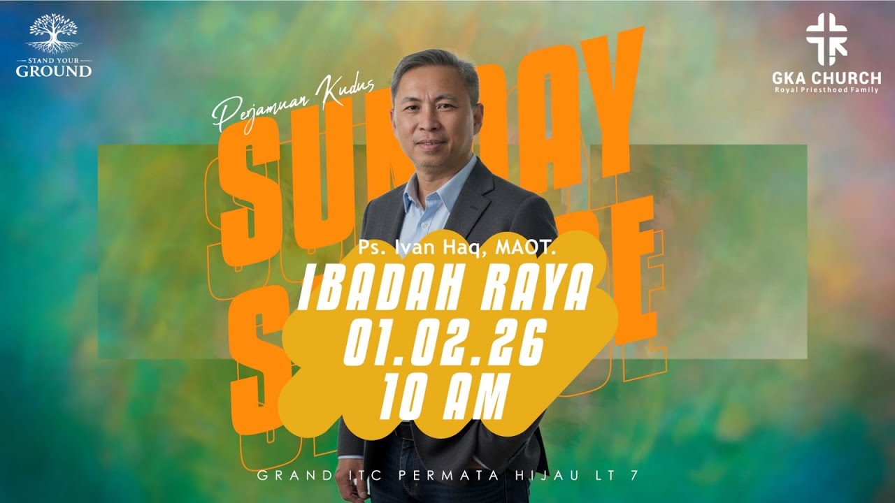 Stand Your Ground, Minggu 01.02.2026 | Sermon by Ps. Ivan Haq, MAOT., MAPS.