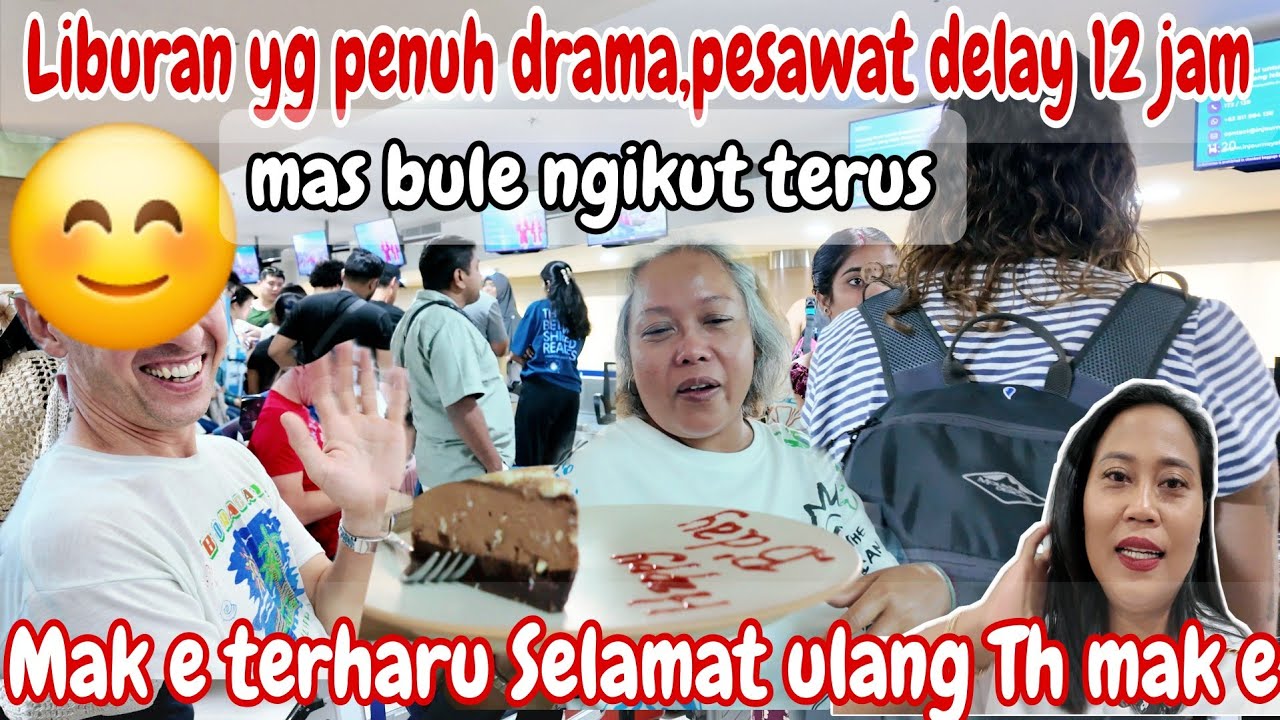 GAK JADI TERBANG😭‼️PESAWAT DELAY 12 JAM PERTENGKARAN HEBAT DI BANDARA || MAS BULE NGIKUTIN TERUS 😂😂