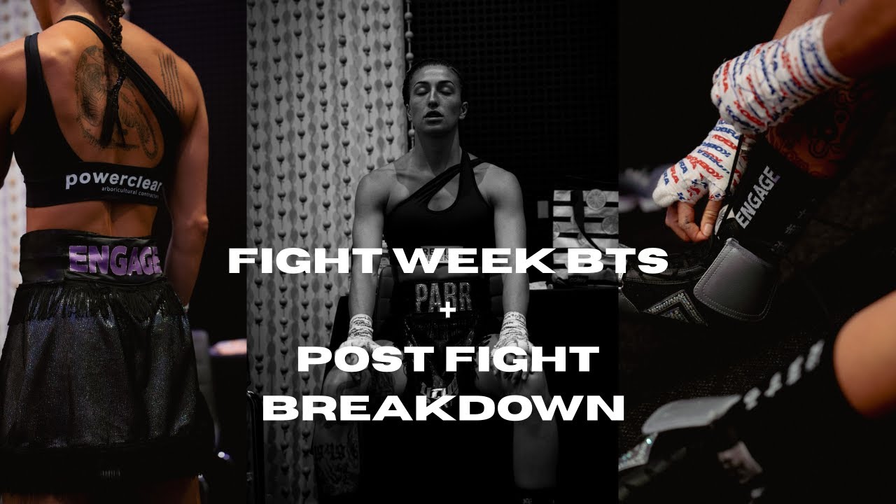 Fight Week prep + Post fight debrief!
