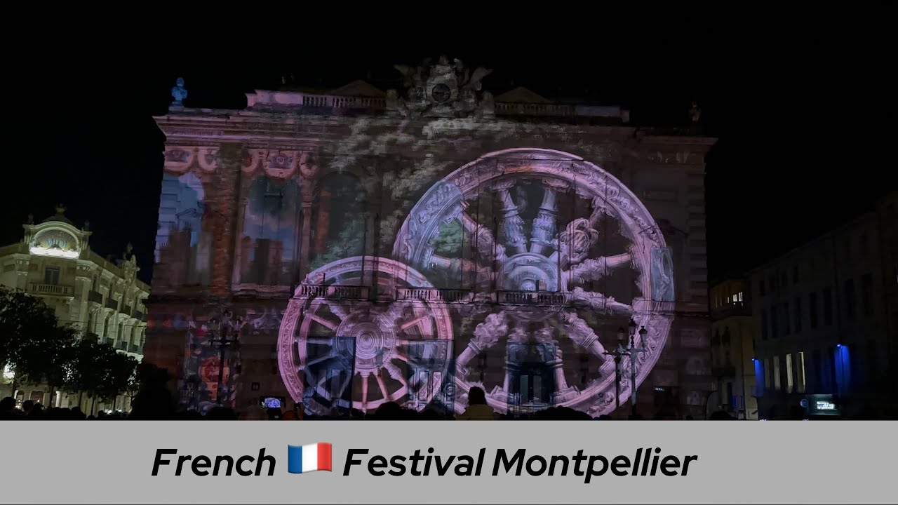 French 🇫🇷 Festival Montpellier City 