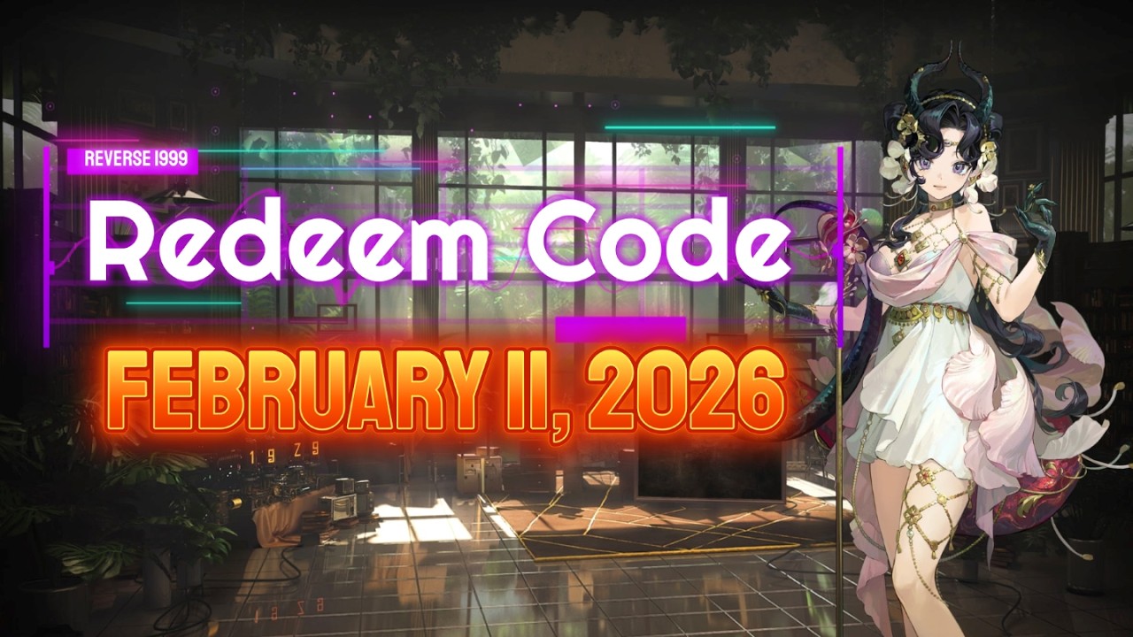 New Redeem Code (February 11, 2026) [Reverse 1999]