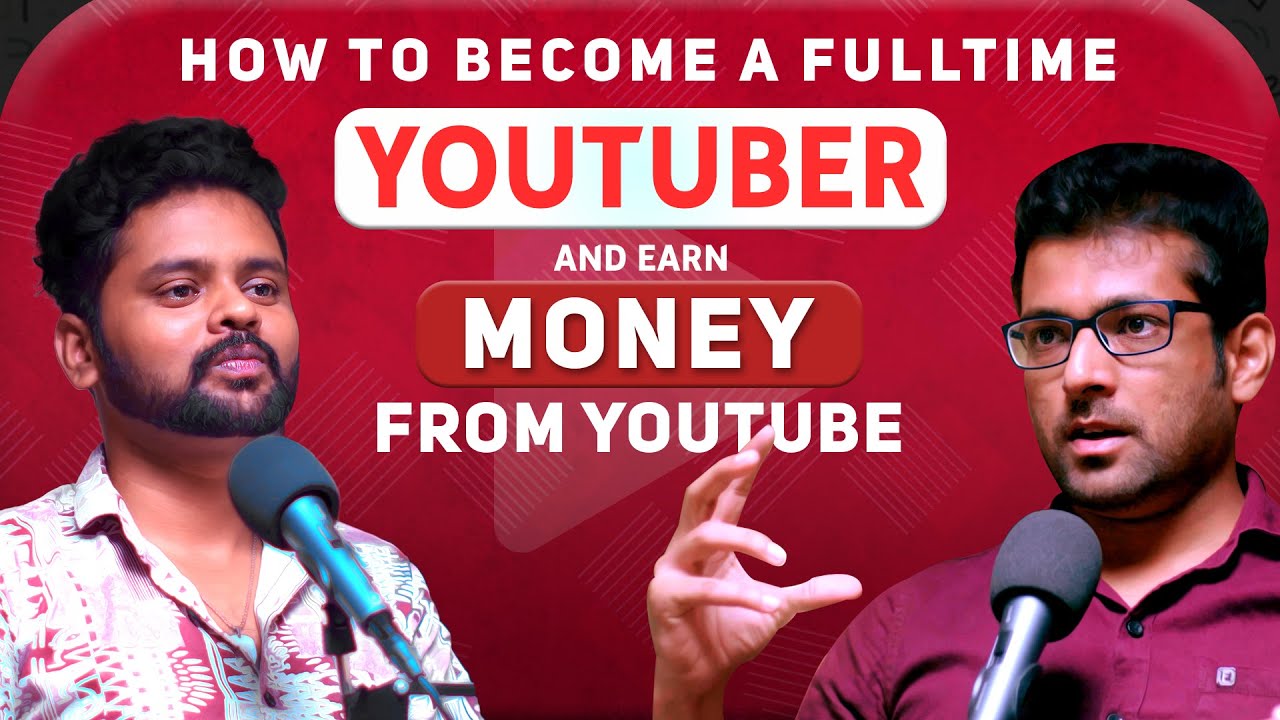 YouTube'ல் பணம் சம்பாதிப்பது எப்படி? | How to become a full time Creator & Earn Money from YouTube?