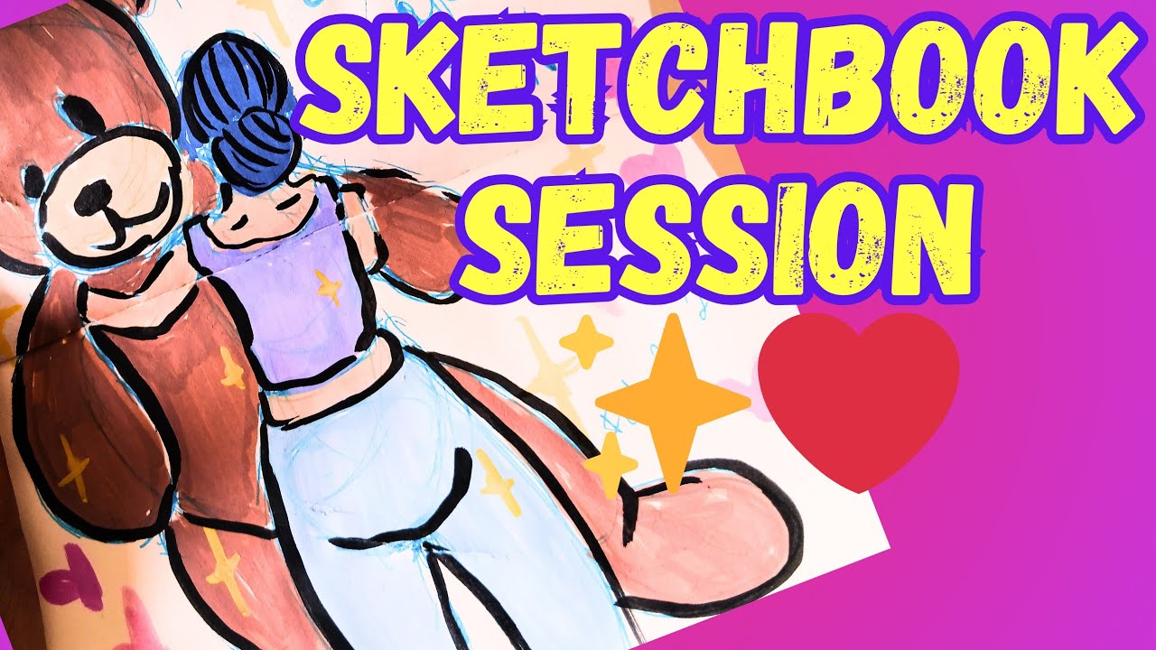 Sketchbook session 🖌 🐻 All of me loves all of you✨️❤️😍