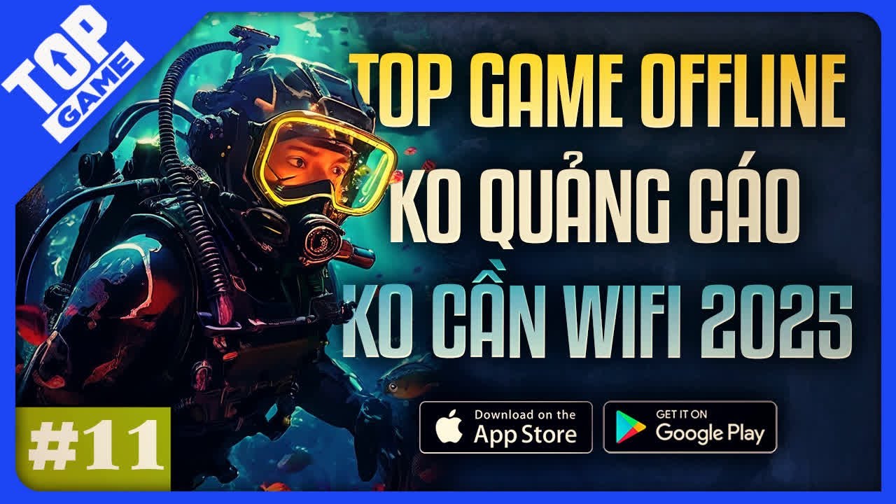 Top Game OFFLINE Mới 2025 #11 | Chơi Ngay, Kh&ocirc;ng Cần Mạng Android - IOS