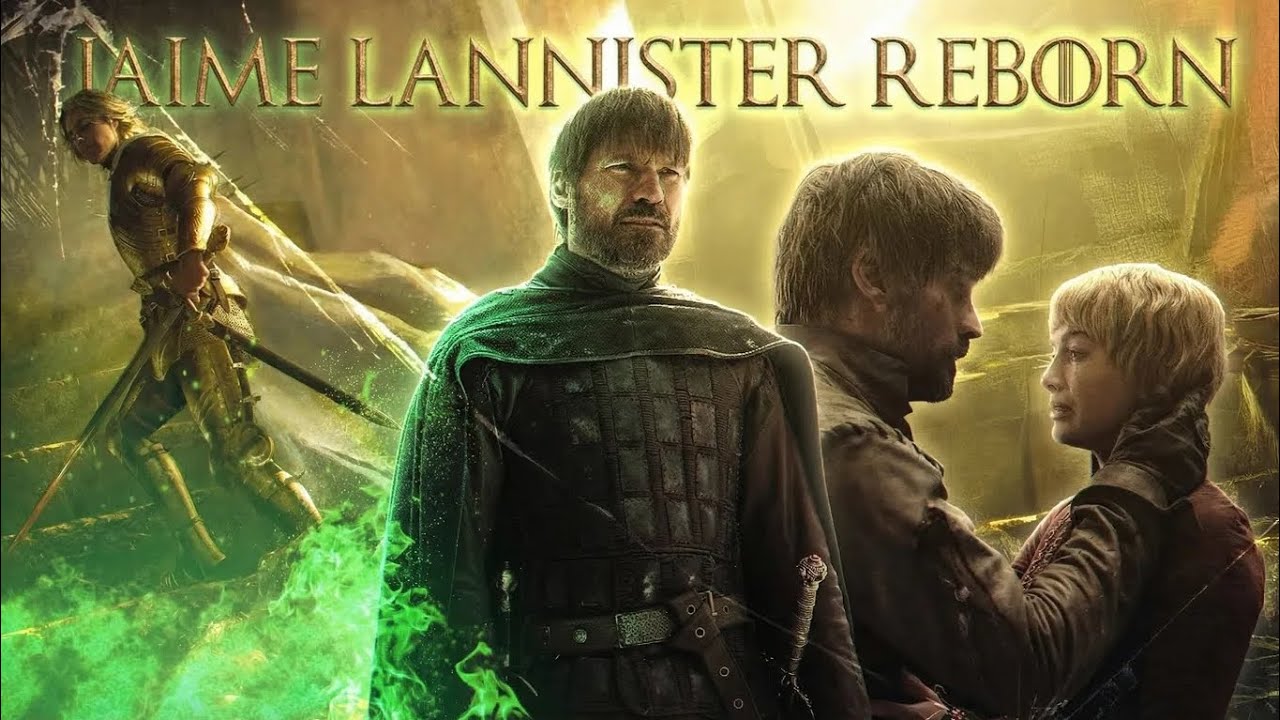 What if Jaime Lannister Was Reborn With All His Memories | Hindi/URDU