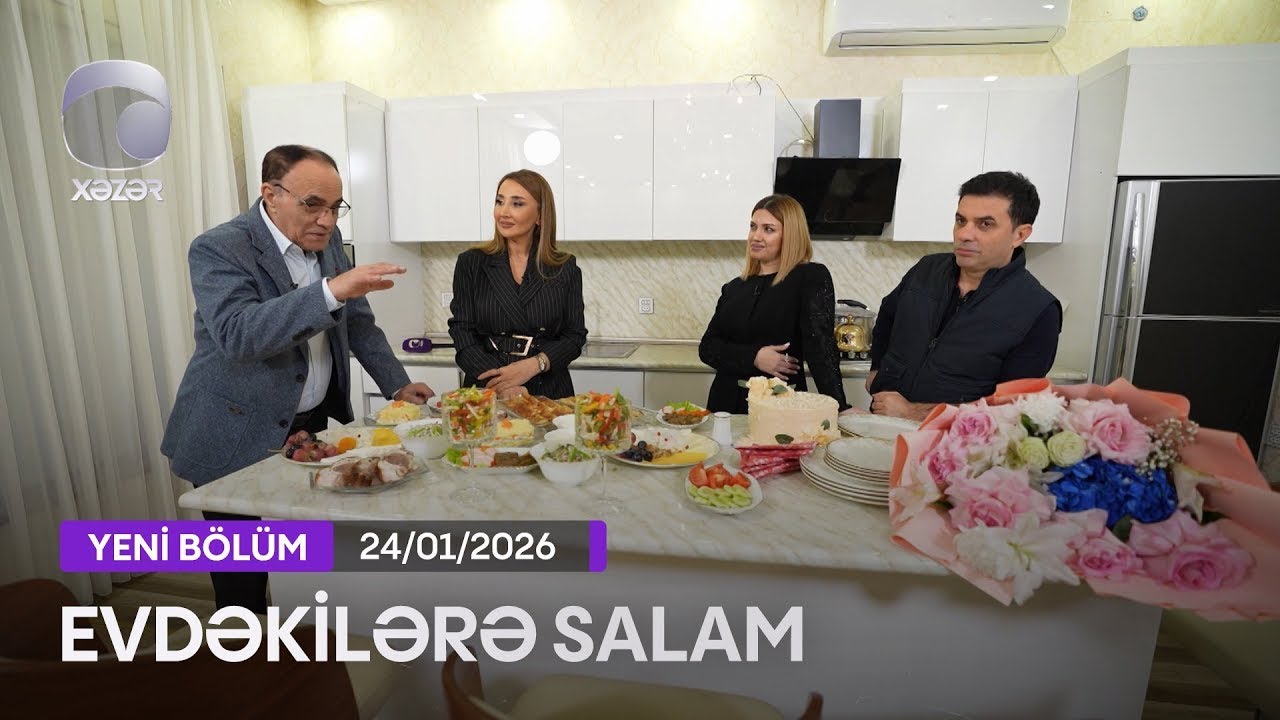 Evdəkilərə Salam - Elşad Qarayev 24.01.2026