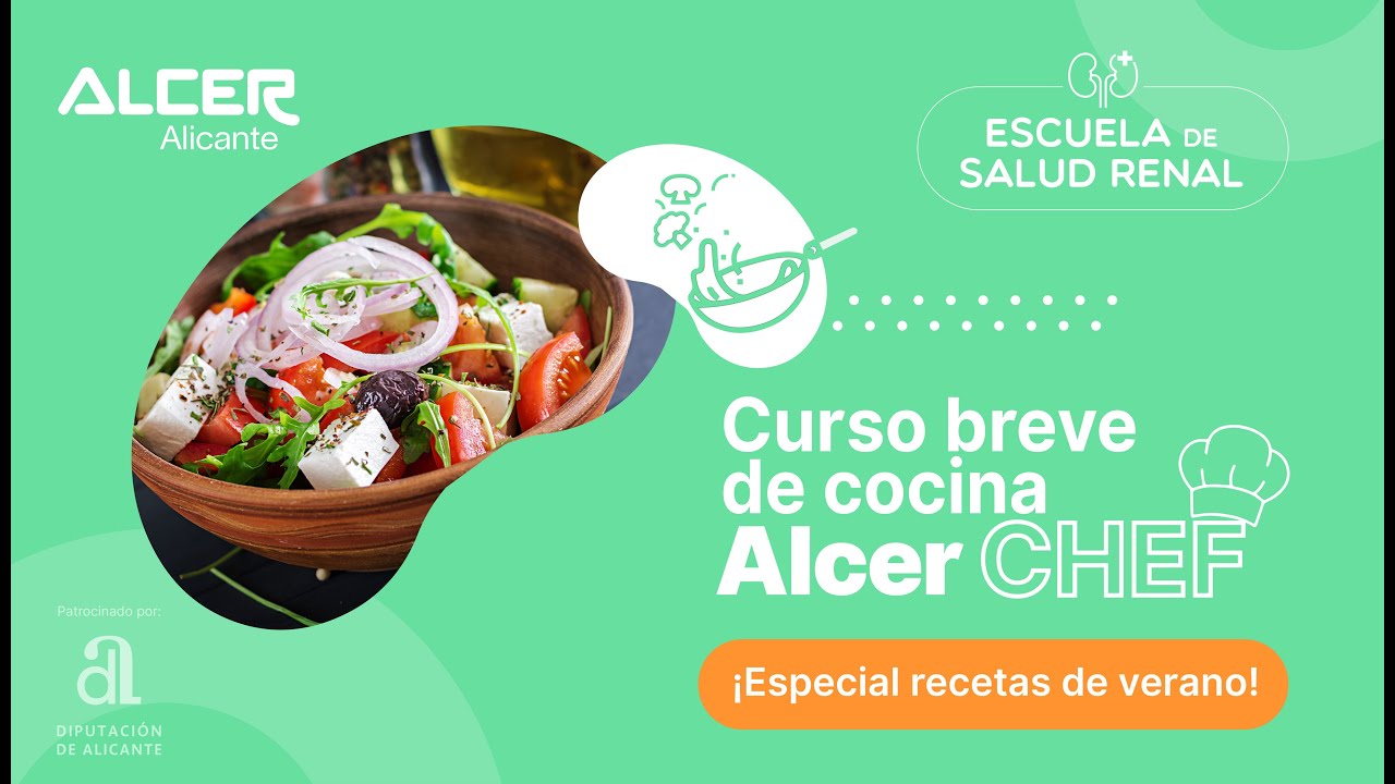 ESCUELA DE SALUD RENAL · Curso breve de Cocina · ALCER CHEF · ALCER Alicante