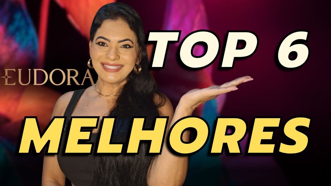 MELHORES PERFUMES DA EUDORA
