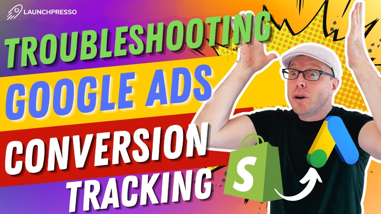 🔧 Устранение неполадок с отслеживанием конверсий в Google Ads для Shopify (4K)