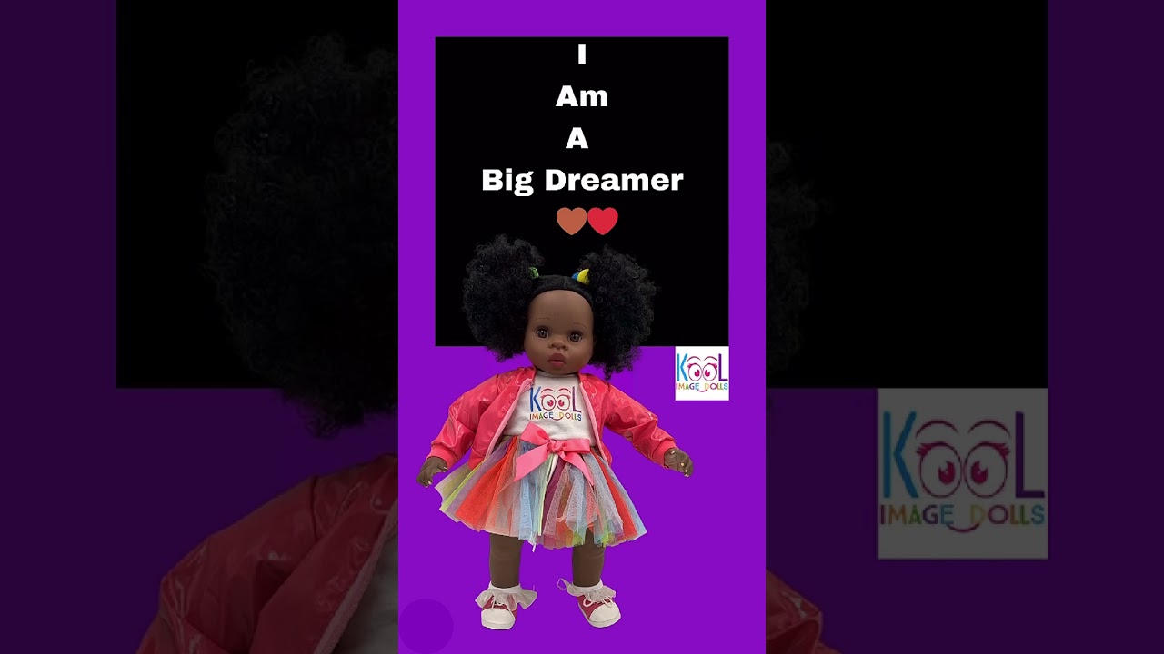 Dream Big With Kool Image Dolls Affirmation and Zuri 💫❤️