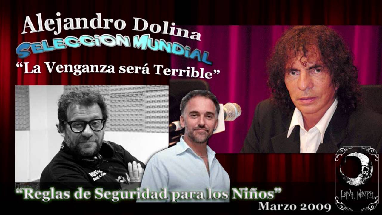 Alejandro Dolina - Reglas de Seguridad para los Niños