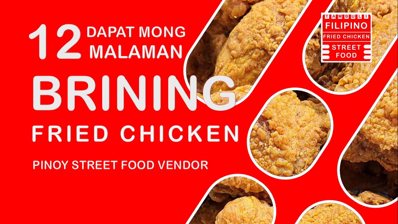 Brine to Make Your Fried Chicken Juicy | Filipino Fried Chicken Street Food | Business Ideas