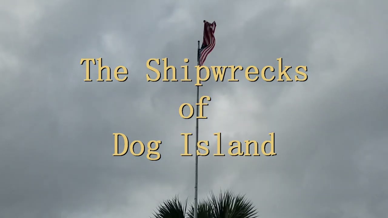 Shipwrecks of Dog Island
