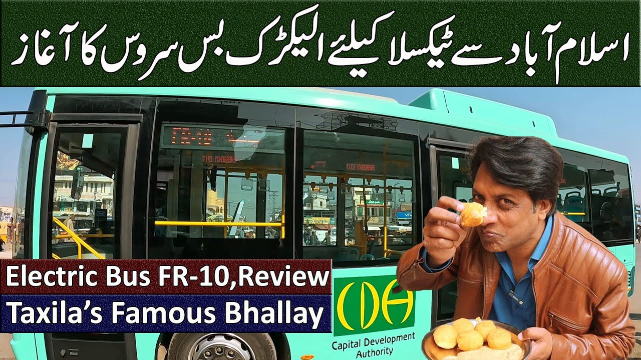 Electric Bus Route FR10 | Islamabad to Taxila Review | Shoaib Bhallay Shop Taxila